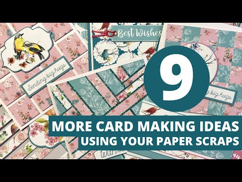 GOT SCRAPS? I Show You 9 Card Ideas Using Your Paper Leftovers!