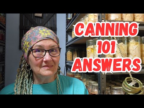 Canning Basics: Top 10 Questions Every Beginner Asks