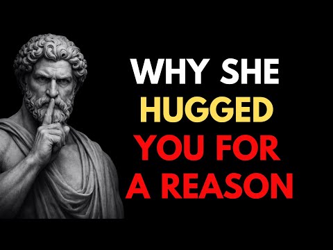 When she hugs you first She sending a message, most man miss this sign | Stoic Masculinity
