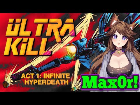 [Confuse Me About ULTRAKILL!] Maxor's Incorrect Summary of ULTRAKILL Reaction