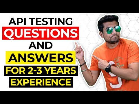 API Testing Interview Questions and Answers for 2-3 Years of Experience |. SDET | Selenium