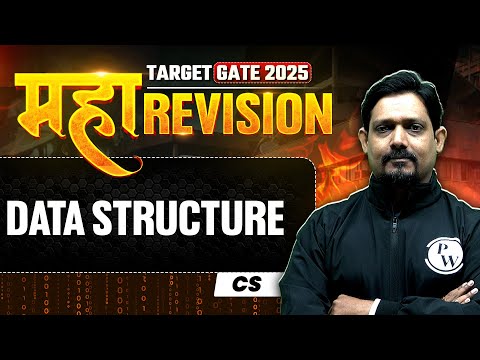 Data Structure One Shot | CS & IT Engineering Maha Revision | Target GATE 2025