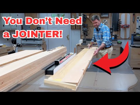 You Don't Need a Jointer / Spend your Money on a Good Table Saw instead