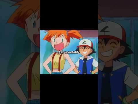 Ash mentality β‘οΈ #pokΓ©mon