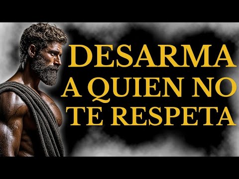 NO TE RESPETAN USA EL SILENCIO QUE IMPONE TEMOR Y GANA RESPETO CON ESTOICISMO