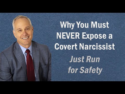 Why You Must NEVER Expose a Covert Narcissist - Just Run for Safety