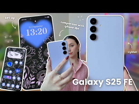 Samsung Galaxy S25 FE (icyblue) 💎✨･ﾟ✧ aesthetic unboxing, iPhone 16e comparison, camera test & setup