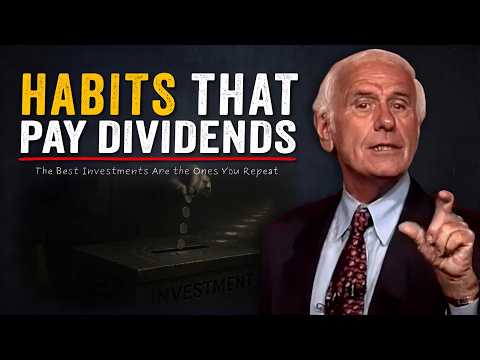 Habits That Pay Dividends | Jim Rohn Motivation