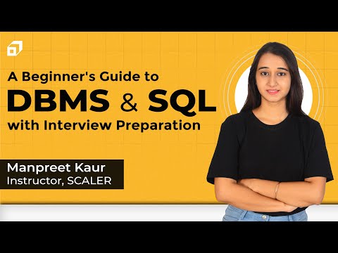 DBMS and SQL for Beginners 2023 | Interview Questions & Answers | Database Management System @SCALER