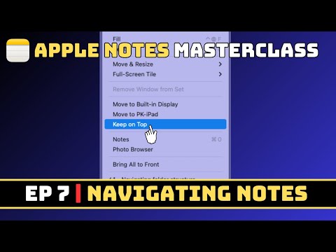 Ep. 7 - Navigating notes | Apple Notes Masterclass