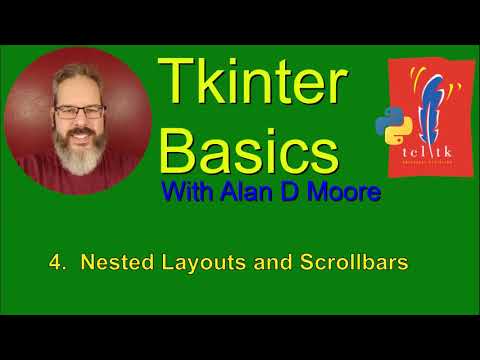 Tkinter Basics 4: Nested Layouts and Scrollbars