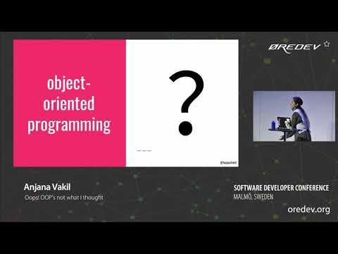 Anjana Vakil - Oops! OOP's not what I thought | Øredev 2018