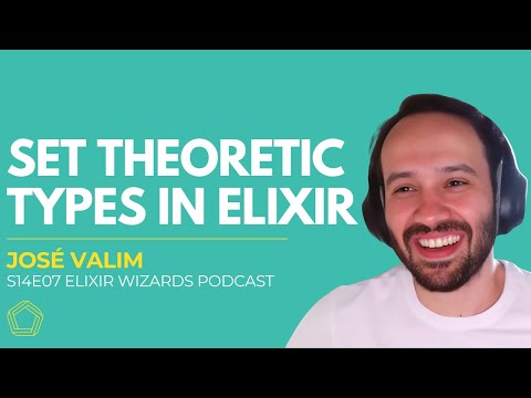 Set Theoretic Types in Elixir with José Valim | S14E07 Elixir Wizards Podcast by SmartLogic