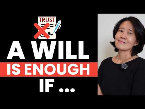 When a Simple Will can beat an Expensive Trust