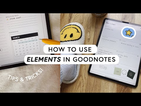 HOW TO USE ELEMENTS IN GOODNOTES | tips & tricks + digital sticker tutorial