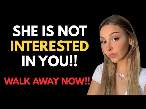 Honestly- If A Woman Is Not Interested In You, She’ll Do These Seven Things | Female Psychology