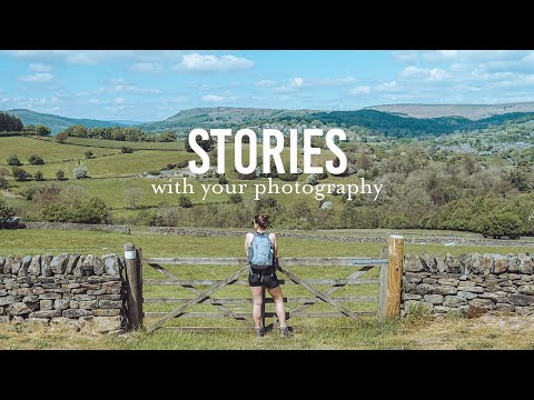 How to tell Stories with your Photos...