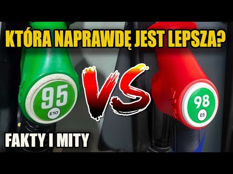 Benzyna 95 VS 98 która SZKODZI SILNIKOWI ?.  FAKTY I MITY