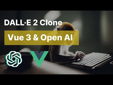 Master MEVN Stack: Build DALLE Clone with Vue 3 Node Express Js OpenAI