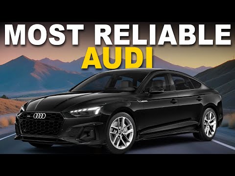 10 Most Reliable Audi's to Buy Right Now