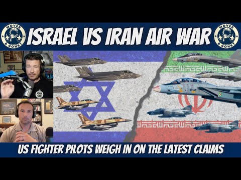 Israel vs Iran Air War — US Fighter Pilots Reaction