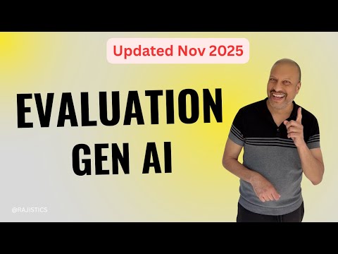 A Practical Guide to Evaluating Generative AI Applications - Updated Nov 2025