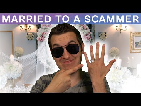 I Got Married... To A Scammer!