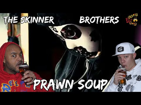 The Skinner Brothers Went WILD 😱🔥 | “PRAWN SOUP” Reaction — Pure Brit Rock ENERGY!