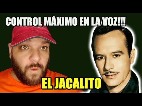 PEDRO INFANTE - EL JACALITO - CANTANTE REACCIONA / ANALYSYS, FALSETE EXTREMO😱!!