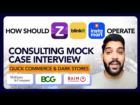 BCG Consulting Case Interview + Analysis: Quick Commerce Dark Store Case (Case 3) | gradnext