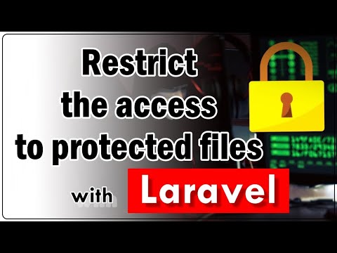 Handle the Access to Private Files with Laravel
