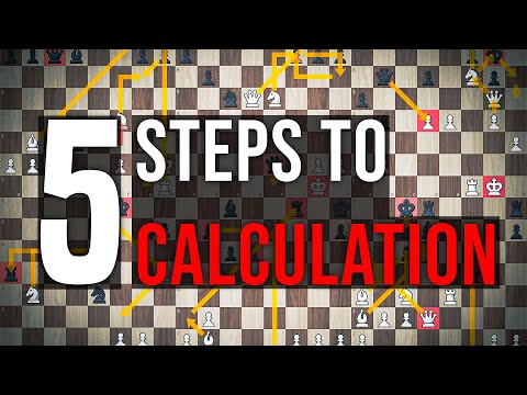 The 5 Principles of Chess Calculation You MUST Know.