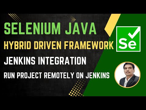 Session 56: Selenium with Java | Hybrid Framework | Jenkins CI Setup | (Final Session)