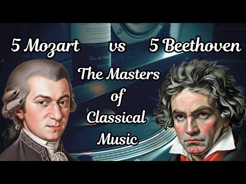 5 Mozart vs 5 Beethoven - The Masters of Classical Music - [ 1 Hours ]