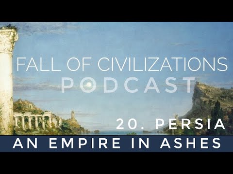 20. Persia - An Empire in Ashes