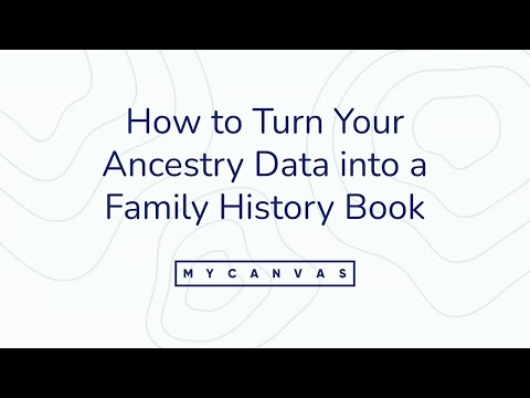 Webinar: How to Turn Your Ancestry Data into a Family History Book