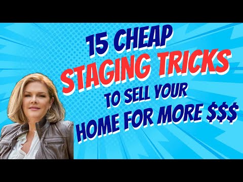 15 Cheap Staging Tips! / Sell Your Home for More $$