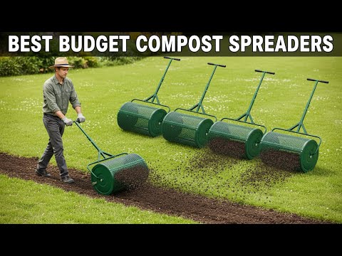 5 Compost Spreaders Worth Buying in 2025 | Tested & Reviewed
