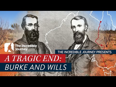 An Untimely Demise: The Tragic Journey of Burke and Wills