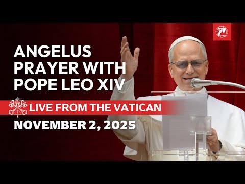 LIVE | Pope Leo XIV's Angelus Prayer from the Vatican | November 2, 2025