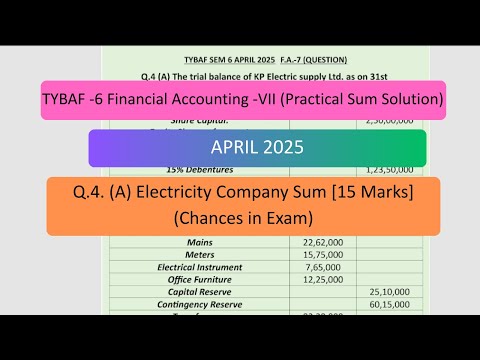 TYBAF SEM 6 Financial Accounting -VII Q.4.(A) Electricity Company Sum