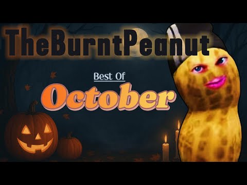 TheBurntPeanut Best Clips Of The Month | October
