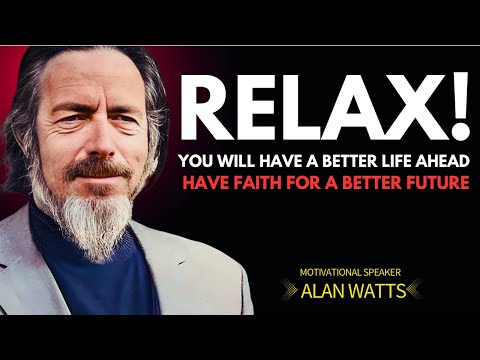 When You Stop Fighting Life, Peace Appears | Alan Watts on Faith and Flow