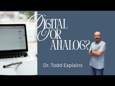 Analog or Digital?
