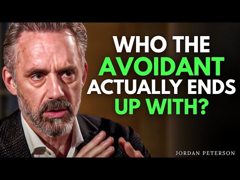 Who the Avoidant Actually Ends Up With (It’s Not Who You Think) | Jordan Peterson Motivation