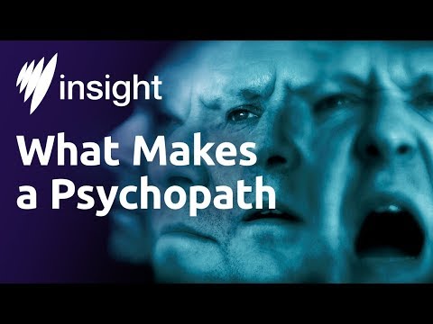 What Makes a Psychopath?