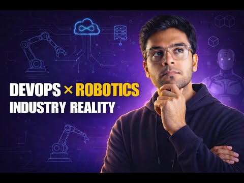 How DevOps Really Works in Robotics Companies (Industry Truth) | What Actually Happens in Industry