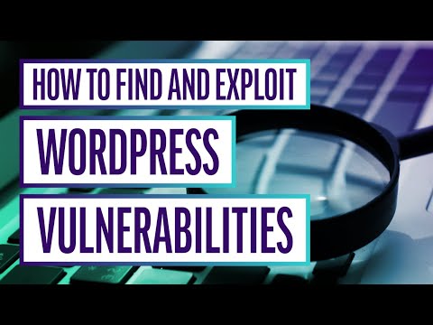 Wordfence Live: How to Find and Exploit WordPress Vulnerabilities (WordPress Security 2020)