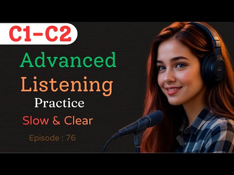 Advanced English Listening (C1–C2) | Real Conversations Podcast – 1 Hour