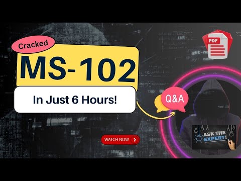 MS-102 Exam Important Topics & Tutorial | Microsoft 365 Administrator | Complete Guide | Free PDF